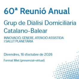 60 Reunió Anual Grup Diàlisi Domiciliària