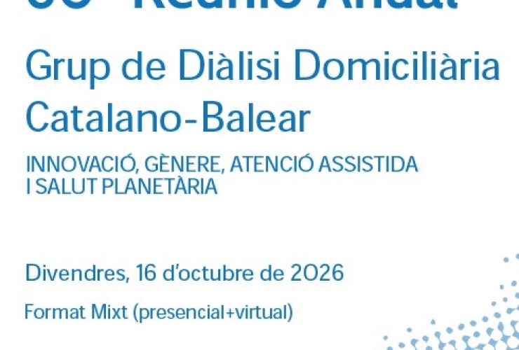 60 Reunió Anual Grup Diàlisi Domiciliària